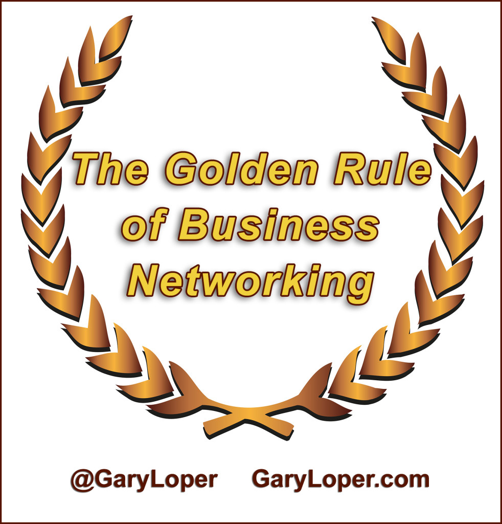 The Golden Rule of Business Networking updated